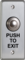 CM-9180PTE: CM-9000/9100:Interruptor de empuje/salida antivandálico de 7/8" - Botones de pulsación / salida